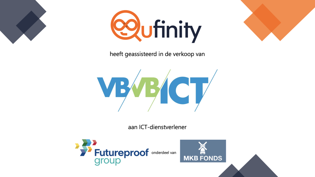 Qufinity VBVB ICT verkoop aan Futureproof Group MKB Fonds M&A Deal